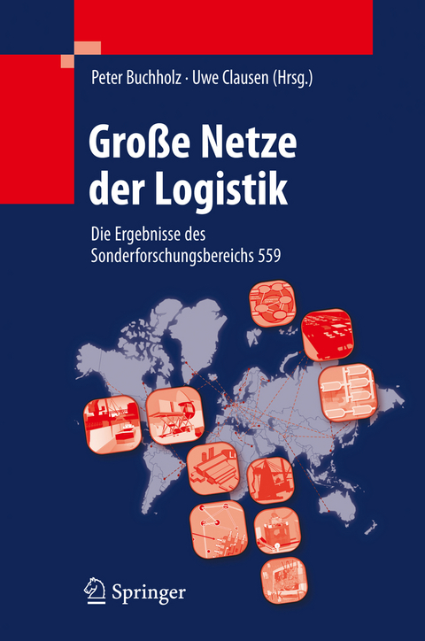 Gro&szlig;e Netze der Logistik - 
