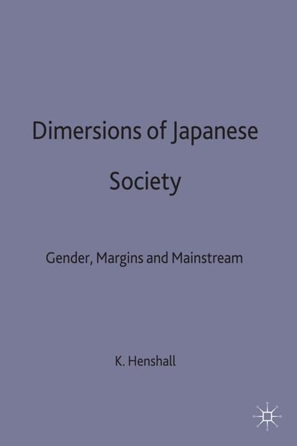 Dimensions of Japanese Society -  K. Henshall