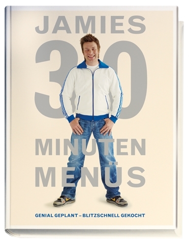 Jamies 30 Minuten Men&uuml;s - Jamie Oliver