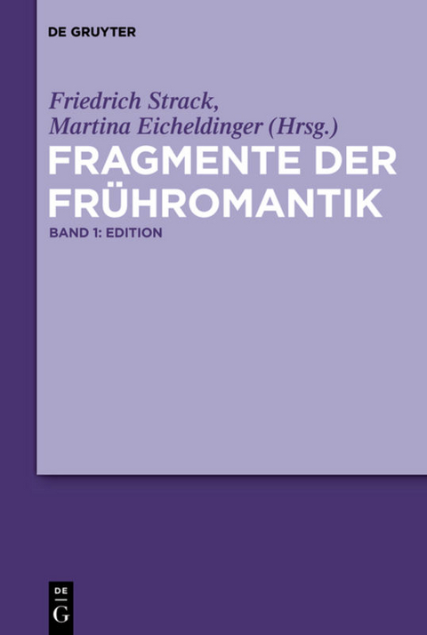 Fragmente der Fr&uuml;hromantik - 