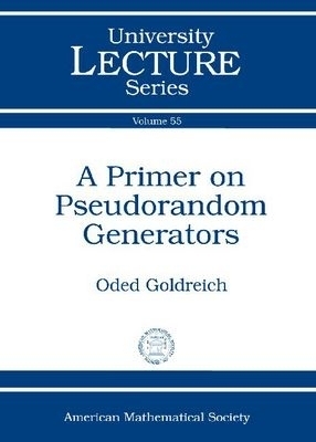 A Primer on Pseudorandom Generators - Oded Goldreich