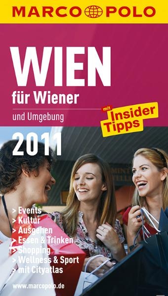 MARCO POLO Stadtf&uuml;hrer Wien f&uuml;r Wiener 2011
