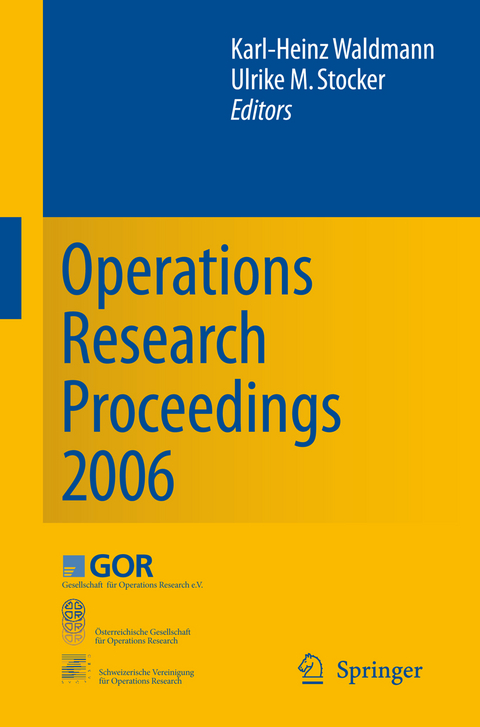Operations Research Proceedings 2006 - 