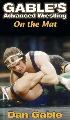 Gable's Advanced Wrestling: On the Mat - NTSC - Dan Gable