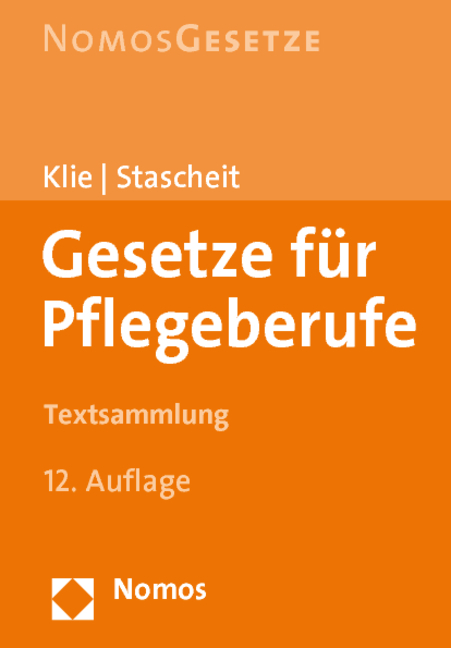 Gesetze f&uuml;r Pflegeberufe - 
