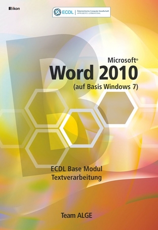 ECDL MODUL 3 / BASE WORD 2010 - Syllabus 5.0 SBNr. 111.268