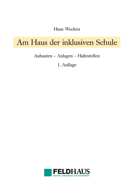 Am Haus der inklusiven Schule - Hans Wocken