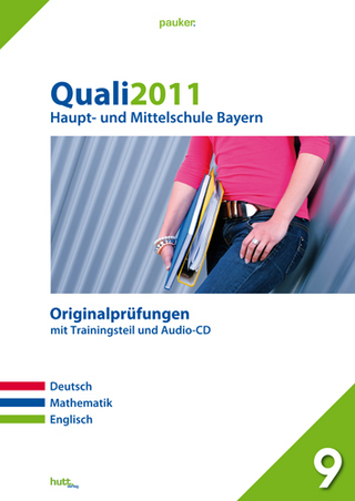 Pauker. Die Lernhilfen / Abschluss Quali 2011 - Haupt- und Mittelschule