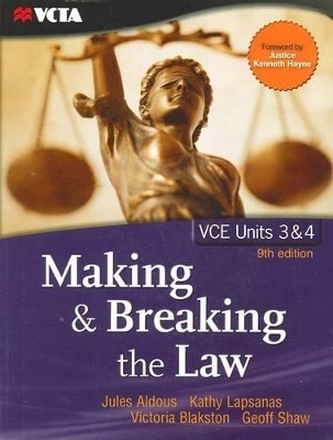 Making and Breaking the Law - VCE Units 3 and 4