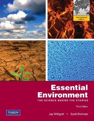 Essential Environment - Jay H. Withgott, Scott R. Brennan