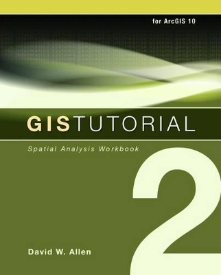 GIS Tutorial 2 - David W. Allen