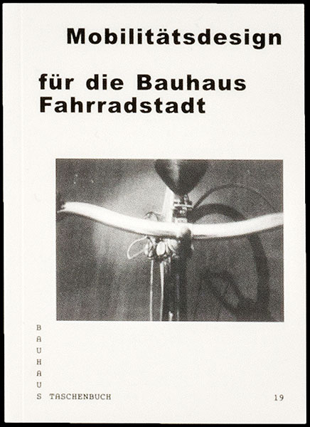 Mobilit&auml;tsdesign f&uuml;r die Bauhaus Fahrradstadt