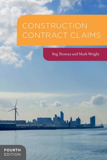 Construction Contract Claims -  Reg Thomas,  Mark Wright