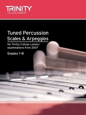 Tuned Percussion Scales & Arpeggios - Trinity College London