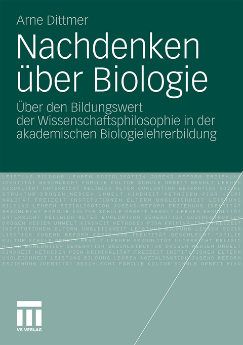 Nachdenken &uuml;ber Biologie - Arne Dittmer