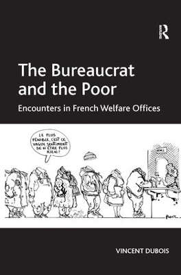 The Bureaucrat and the Poor - Vincent Dubois