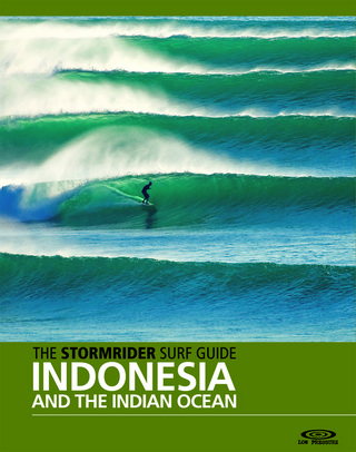The Stormrider Surf Guide Indonesia & the Indian Ocean