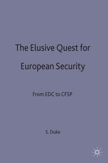 Elusive Quest for European Security -  S. Duke