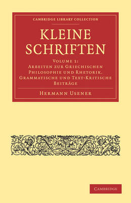Kleine Schriften - Hermann Usener