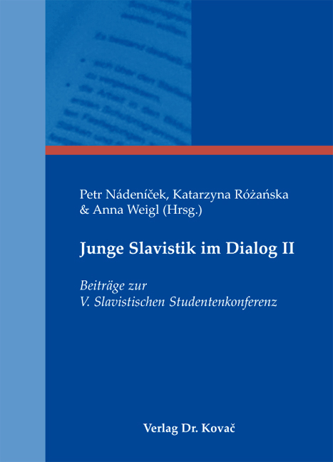 Junge Slavistik im Dialog II - 