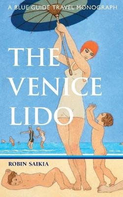The Venice Lido - Robin Saikia
