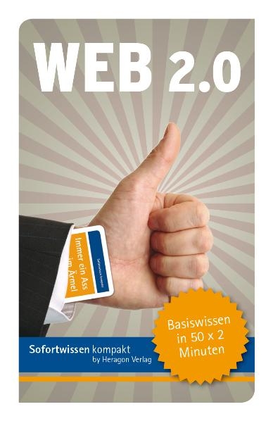 Sofortwissen kompakt: Web 2.0 - Benno L&ouml;wenberg