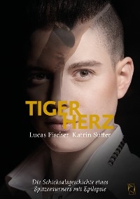 Tigerherz -  Lucas Fischer,  Katrin Sutter