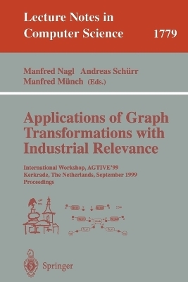 Applications of Graph Transformations with Industrial Relevance - 