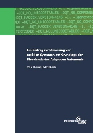 Ein Beitrag zur Steuerung von mobilen Systemen auf Grundlage der Bioorientierten Adaptiven Autonomie