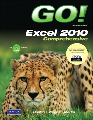 GO! with Microsoft Excel 2010, Comprehensive