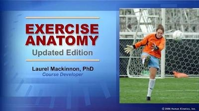 Exercise Anatomy Course-Updated Edition-NT -  Human Kinetics