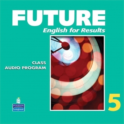 Future 5 Classroom Audio CDs (6) - Mary Ann Maynard, Jeanne Lambert