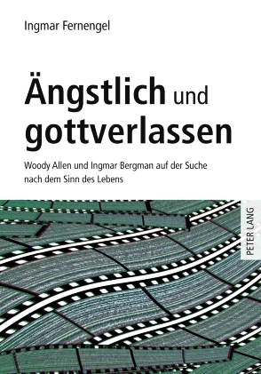 &Auml;ngstlich und gottverlassen - Ingmar Fernengel