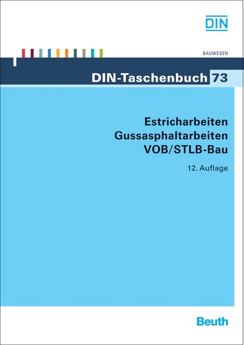 Estricharbeiten, Gussasphaltarbeiten VOB/STLB-Bau