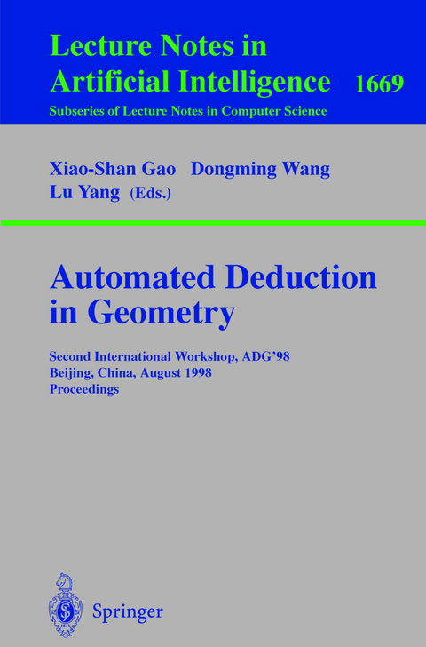 Automated Deduction in Geometry - 