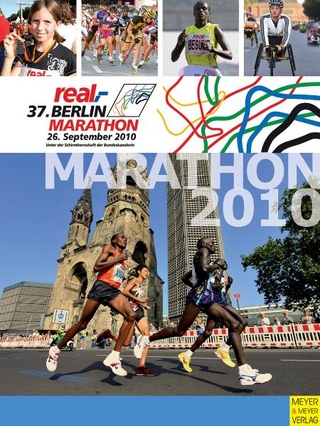 Das offizielle Buch zum 37. real-Berlin-Marathon 2010