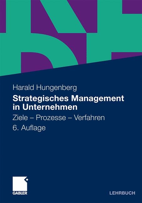 Strategisches Management in Unternehmen - Harald Hungenberg