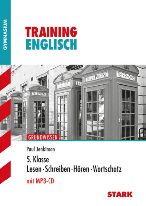 Training Gymnasium - Englisch Lesen / Schreiben / Hören / Wortschatz  5. Klasse, mit MP3-CD