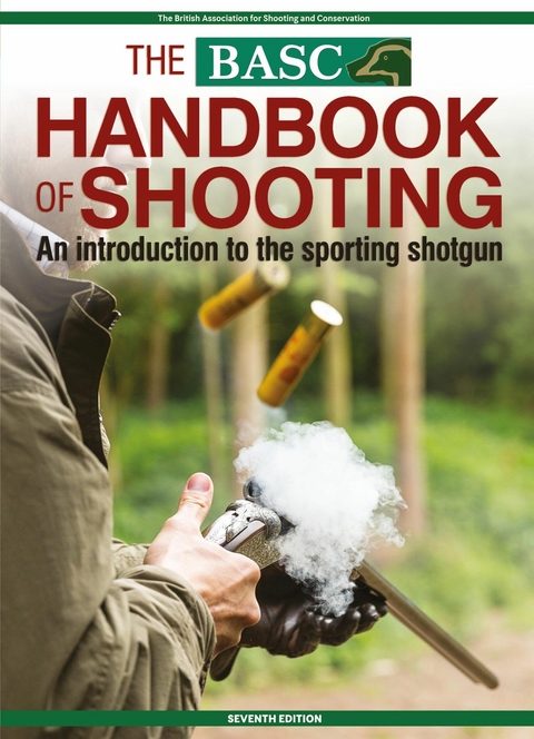 BASC Handbook of Shooting - 