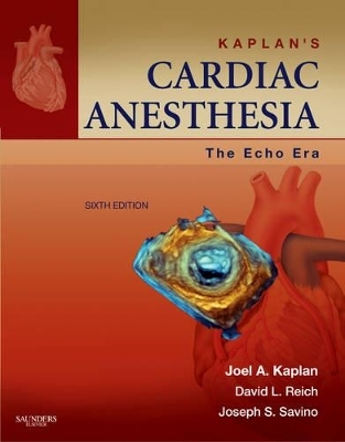 Kaplan's Cardiac Anesthesia: The Echo Era