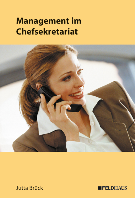 Management im Chefsekretariat - Jutta Br&uuml;ck