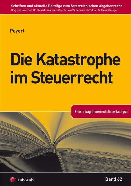 Die Katastrophe im Steuerrecht - Hermann Peyerl