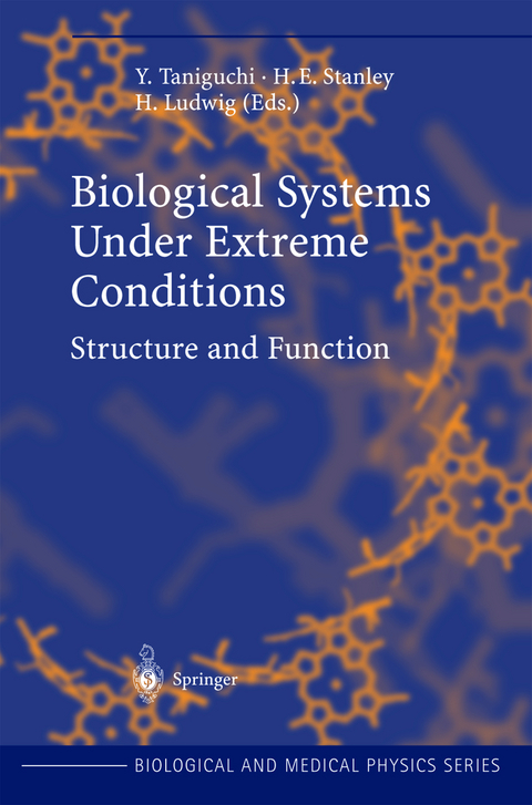 Biological Systems under Extreme Conditions - 