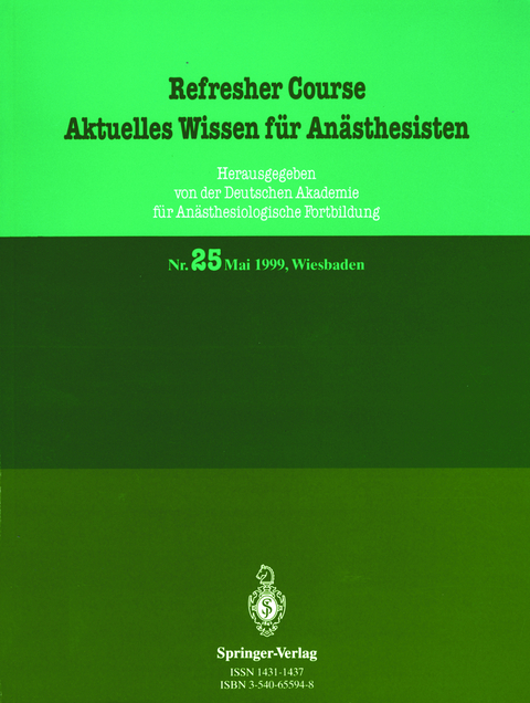 Aktuelles Wissen f&uuml;r An&auml;sthesisten - R. Purschke