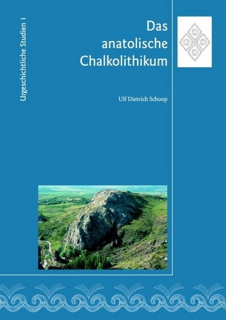 Das anatolische Chalkolithikum