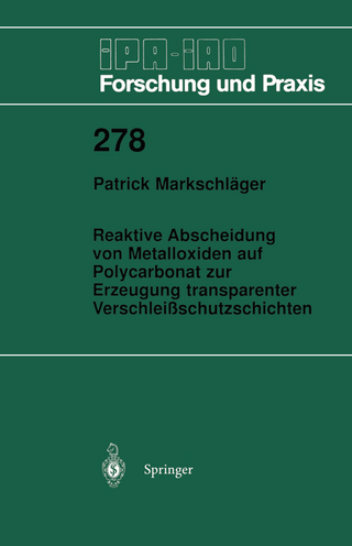 Reaktive Abscheidung von Metalloxiden auf Polycarbonat zur Erzeugung transparenter Verschleißschutzschichten