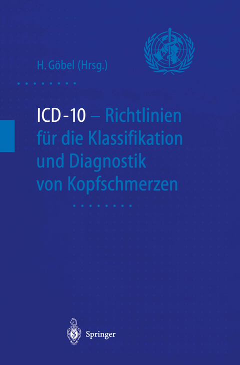 ICD-10 - Richtlinien f&uuml;r die Klassifikation und Diagnostik von Kopfschmerzen - 