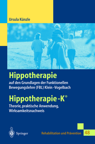 Hippotherapie auf den Grundlagen der Funktionellen Bewegungslehre Klein-Vogelbach