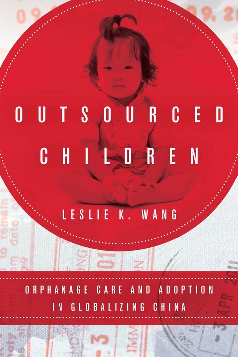 Outsourced Children -  Leslie K. Wang