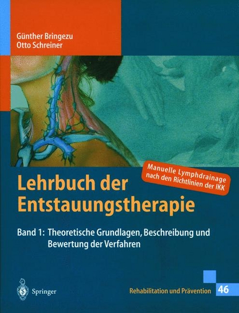 Lehrbuch der Entstauungstherapie 1 - G&uuml;nther Bringezu, Otto Schreiner